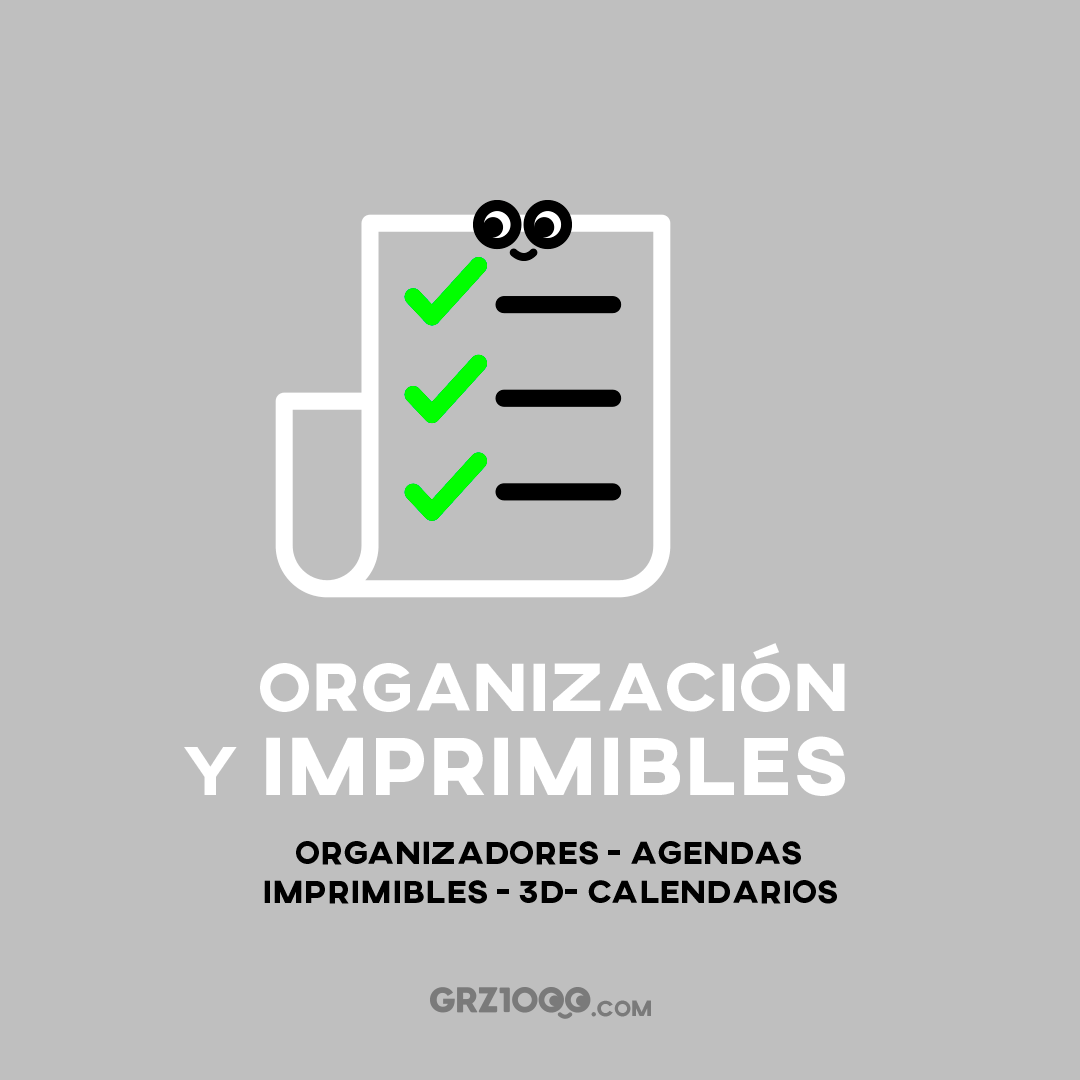 ORGANIZACIÓN Y IMPRIMIBLES para descargar gratis